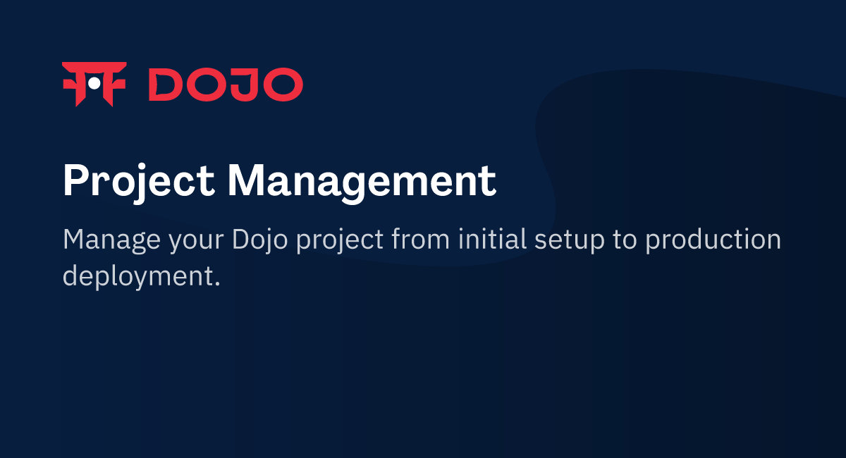 Project Management – Dojo Documentation