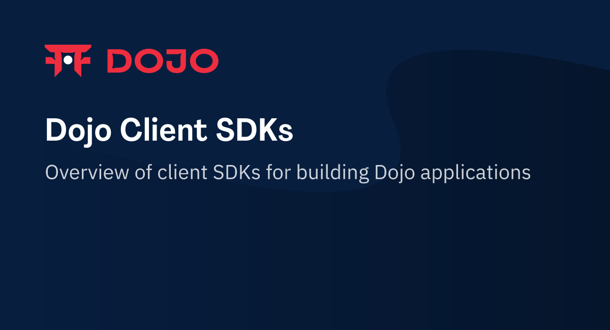 Dojo Client SDKs – Dojo Documentation